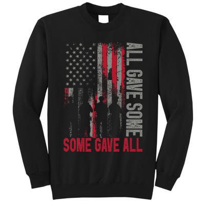 Memorial Day 2024 All Gave Some Some Gave All Veteran Tall Sweatshirt
