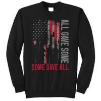 Memorial Day 2024 All Gave Some Some Gave All Veteran Tall Sweatshirt