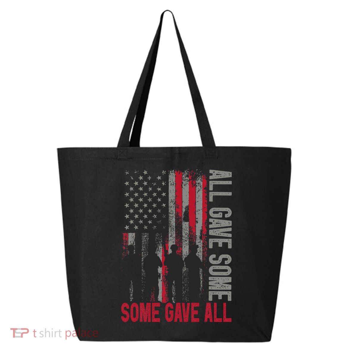 Memorial Day 2024 All Gave Some Some Gave All Veteran 25L Jumbo Tote