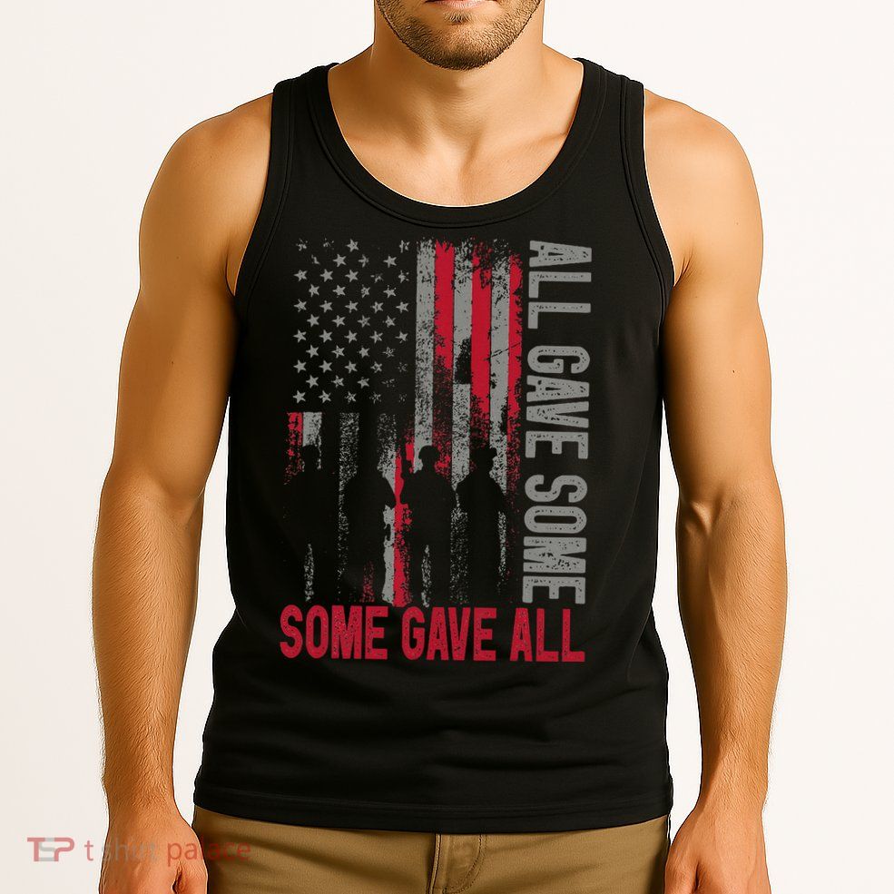 Memorial Day 2024 All Gave Some Some Gave All Veteran Tank Top