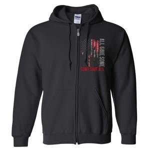 Memorial Day 2024 All Gave Some Some Gave All Veteran Full Zip Hoodie