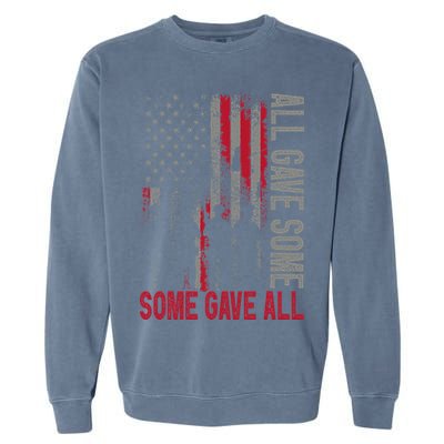 Memorial Day 2024 All Gave Some Some Gave All Veteran Garment-Dyed Sweatshirt