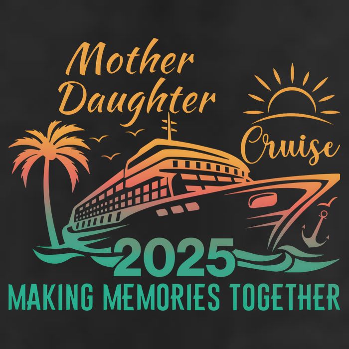 Mother Daughter 2025 Cruise Making Memories Together Cool Comfort Performance Bucket Hat