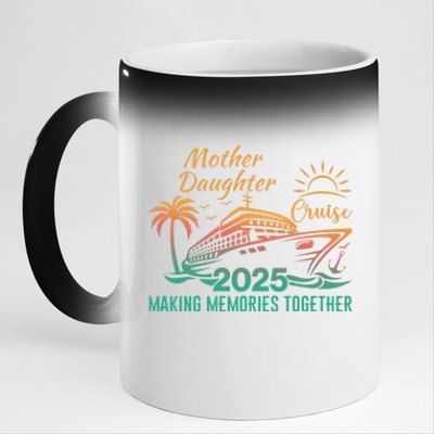 Mother Daughter 2025 Cruise Making Memories Together 11oz Black Color Changing Mug