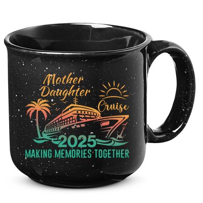 Mother Daughter 2025 Cruise Making Memories Together 15oz Campfire Ceramic Mug