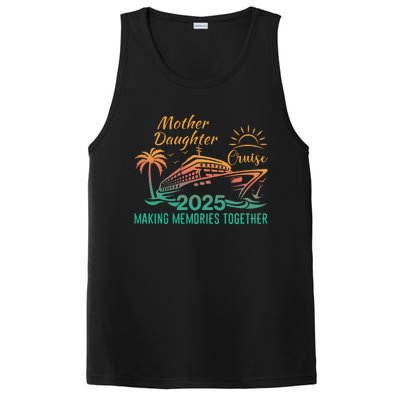 Mother Daughter 2025 Cruise Making Memories Together PosiCharge Competitor Tank