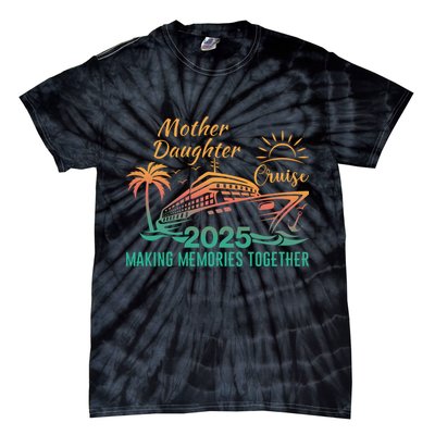 Mother Daughter 2025 Cruise Making Memories Together Tie-Dye T-Shirt