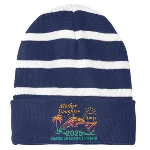 Mother Daughter 2025 Cruise Making Memories Together Striped Beanie with Solid Band