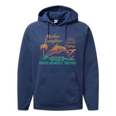 Mother Daughter 2025 Cruise Making Memories Together Performance Fleece Hoodie