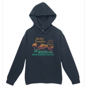 Mother Daughter 2025 Cruise Making Memories Together Urban Pullover Hoodie