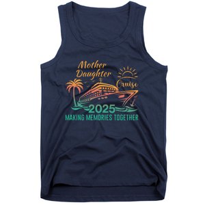 Mother Daughter 2025 Cruise Making Memories Together Tank Top