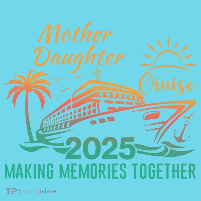 Mother Daughter 2025 Cruise Making Memories Together Premium T-Shirt