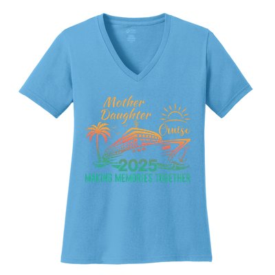 Mother Daughter 2025 Cruise Making Memories Together Women's V-Neck T-Shirt