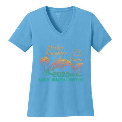 Mother Daughter 2025 Cruise Making Memories Together Women's V-Neck T-Shirt