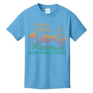 Mother Daughter 2025 Cruise Making Memories Together Kids T-Shirt