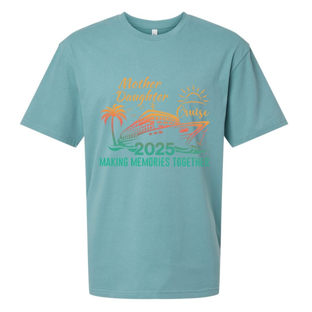 Mother Daughter 2025 Cruise Making Memories Together Sueded Cloud Jersey T-Shirt