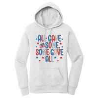 Memorial Day 4th Of July All Gave Some Women's Pullover Hoodie