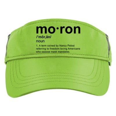 Moron Definition Anti Nancy Pelosi Funny Republican Adult Drive Performance Visor