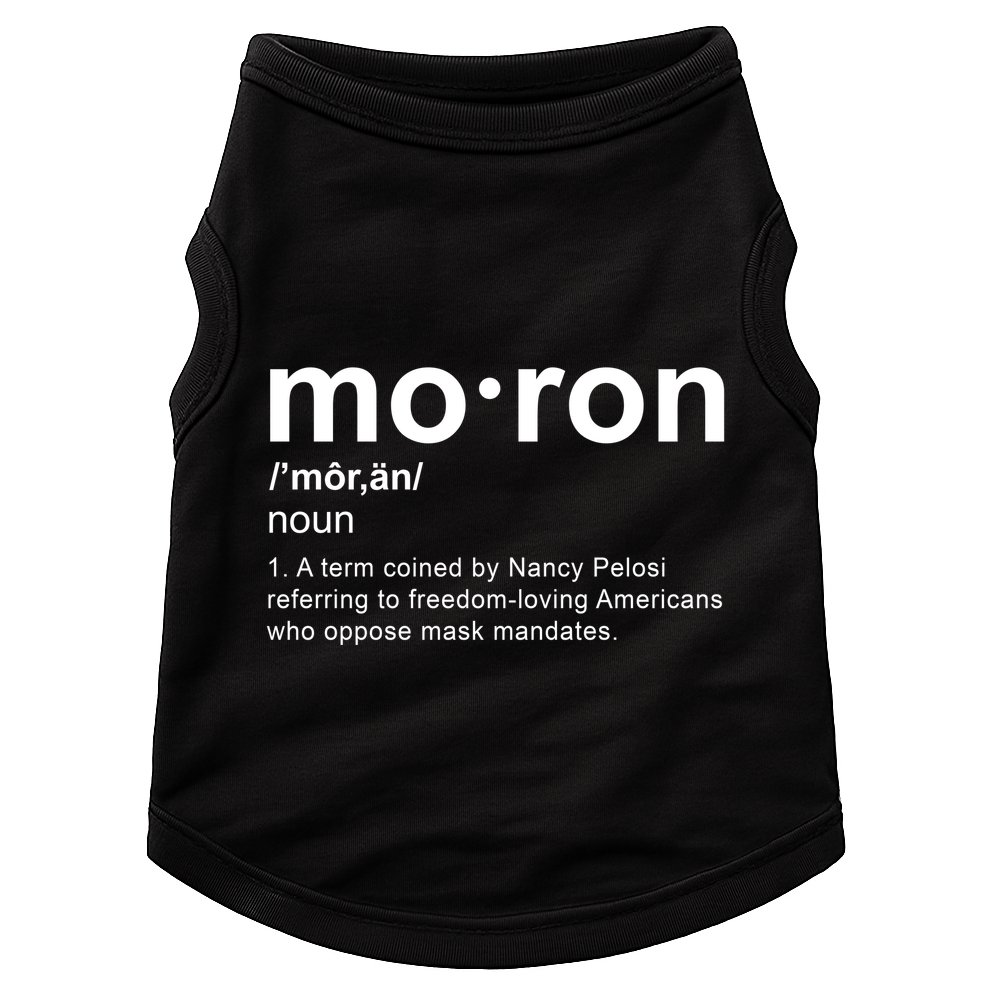 Moron Definition Anti Nancy Pelosi Funny Republican Doggie Tank