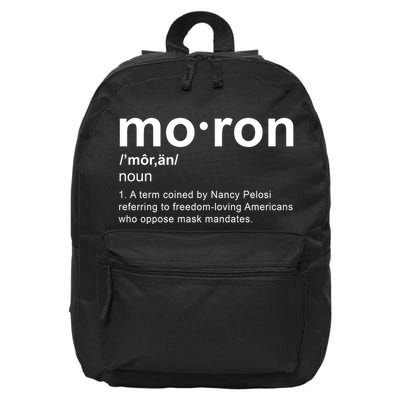 Moron Definition Anti Nancy Pelosi Funny Republican 16 in Basic Backpack