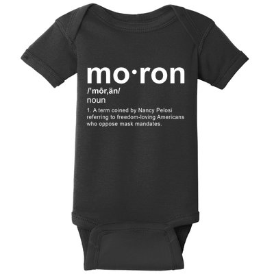 Moron Definition Anti Nancy Pelosi Funny Republican Baby Bodysuit
