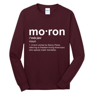 Moron Definition Anti Nancy Pelosi Funny Republican Tall Long Sleeve T-Shirt
