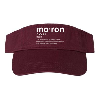 Moron Definition Anti Nancy Pelosi Funny Republican Valucap Bio-Washed Visor