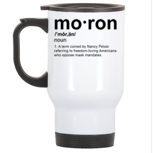 Moron Definition Anti Nancy Pelosi Funny Republican Stainless Steel Travel Mug