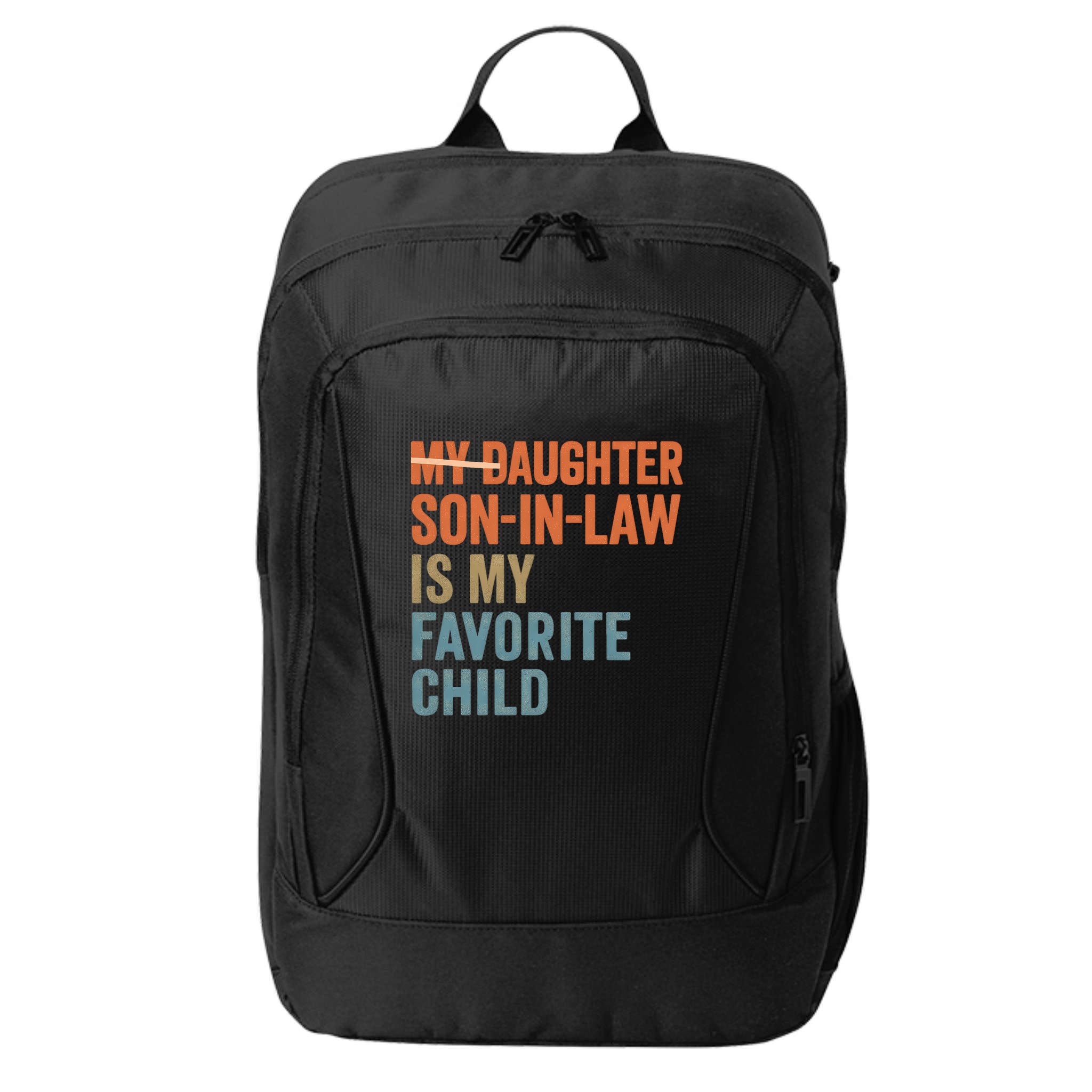 My Daughter and Son-in-Law Are My Favorite Child City Backpack