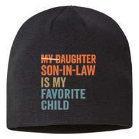My Daughter and Son-in-Law Are My Favorite Child Sustainable Beanie