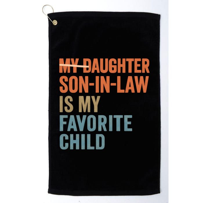My Daughter and Son-in-Law Are My Favorite Child Golf Towel