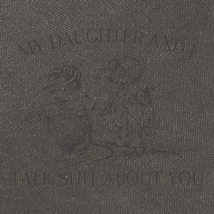 My Daughter And I Talk Shit About You Funny Meme Cotton Canvas Backpack