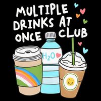 Multiple Drinks At Once Club Funny Multiple Drinks Kids T-Shirt