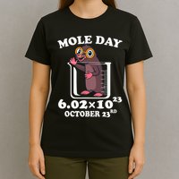 Mole Day AvogadroS Number October 23rd Science Lovers T-Shirt