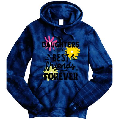 My Daughters Are My Best Friends Forever Tie Dye Hoodie