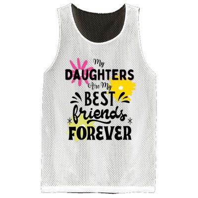 My Daughters Are My Best Friends Forever Mesh Reversible Basketball Jersey Tank