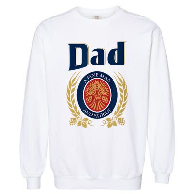 Miller Dad A Fine Man And Patriot Fathers Day Garment-Dyed Sweatshirt