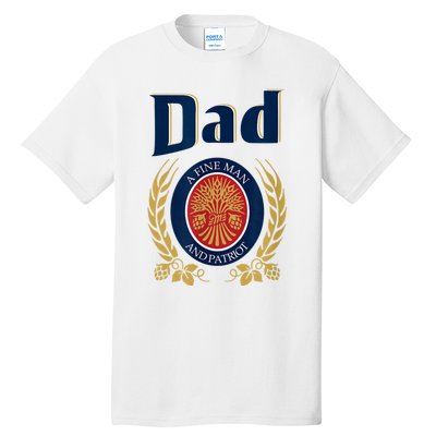 Miller Dad A Fine Man And Patriot Fathers Day Tall T-Shirt