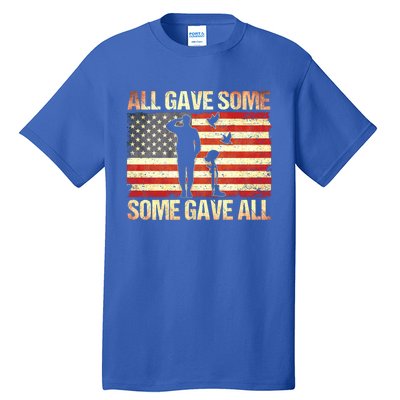 Memorial Day All Gave Some Some Gave All Gift Tall T-Shirt