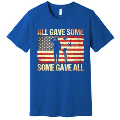 Memorial Day All Gave Some Some Gave All Gift Premium T-Shirt