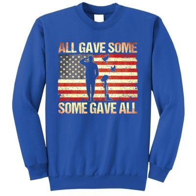 Memorial Day All Gave Some Some Gave All Gift Tall Sweatshirt