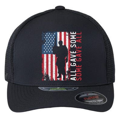 Memorial Day All Gave Some Some Gave All Cool Gift Flexfit Unipanel Trucker Cap