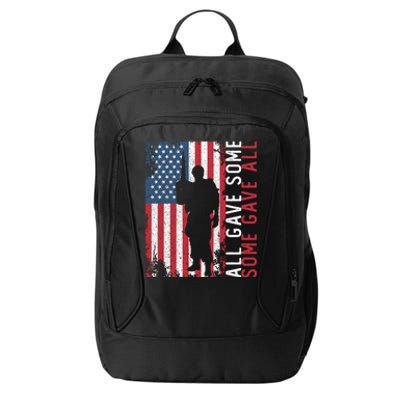 Memorial Day All Gave Some Some Gave All Cool Gift City Backpack