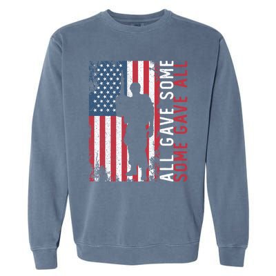 Memorial Day All Gave Some Some Gave All Cool Gift Garment-Dyed Sweatshirt