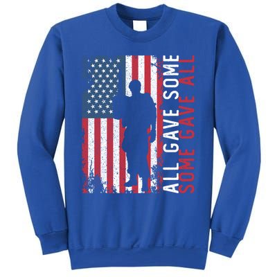 Memorial Day All Gave Some Some Gave All Cool Gift Sweatshirt