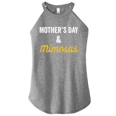 Mother's Day And Mimosas Mother Mom Mama Day Ing Cool Gift Women's Perfect Tri Rocker Tank