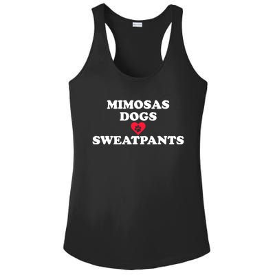 Mimosas Dogs And Sweatpants Heart Paw Gift Ladies PosiCharge Competitor Racerback Tank