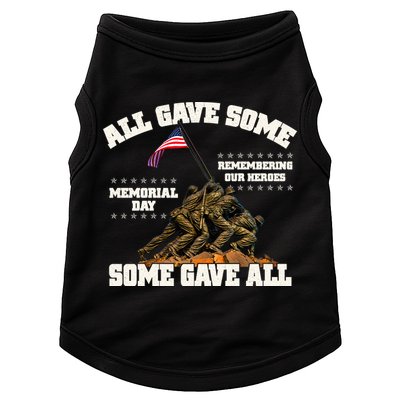 Memorial Day All Gave Some Some Gave All Remembering Our Heroes Doggie Tank