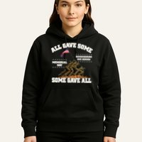 Memorial Day All Gave Some Some Gave All Remembering Our Heroes Hoodie