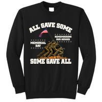 Memorial Day All Gave Some Some Gave All Remembering Our Heroes Sweatshirt
